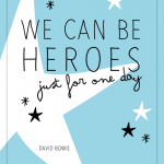 David Bowie we can be heroes
